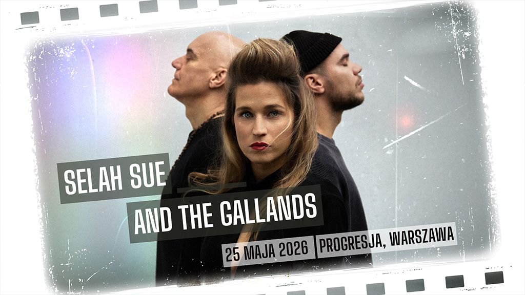 Selah Sue and The Gallands